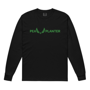 Pea Planter Heavy Long Sleeve