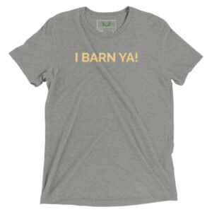 Women's I Barn Ya Tee